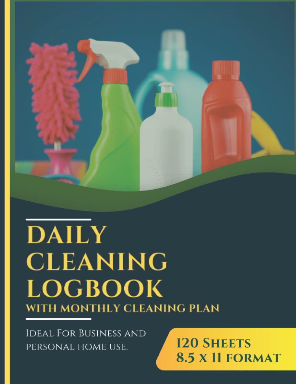 Daily Cleaning Logbook with Monthly Cleaning Checklist For Commercial buildings, Hotels, Cafes, Restaurants, Care Homes, Clinics | Smart Modern cover ... 120 pages | Ideal cleaning checklist supplies